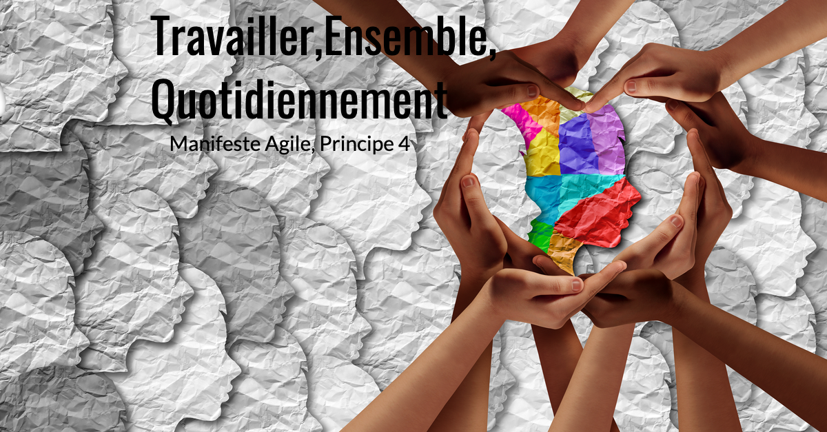 Agile 3M, ressources Travailler Ensemble, Manifeste Agile, principe 4