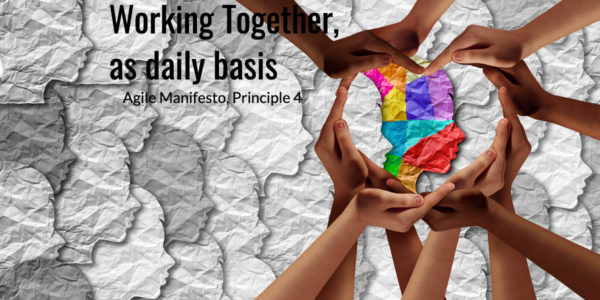 Travailler Ensemble, Manifeste Agile, principe 4, Working together, Agile Manifesto
