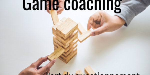 Game Coaching : art du questionnement