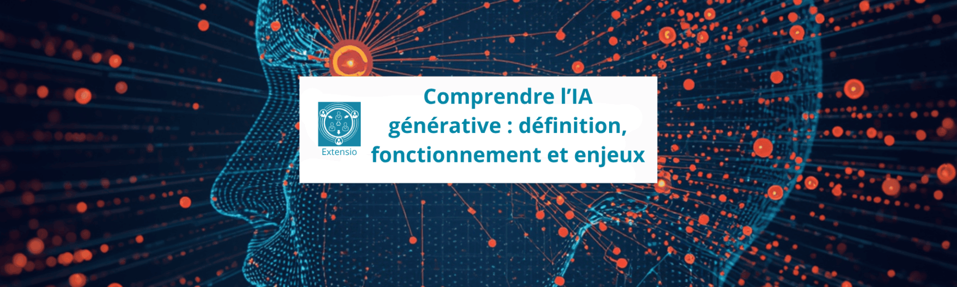 Comprendre l’IA générative : définition, fonctionnement et enjeux