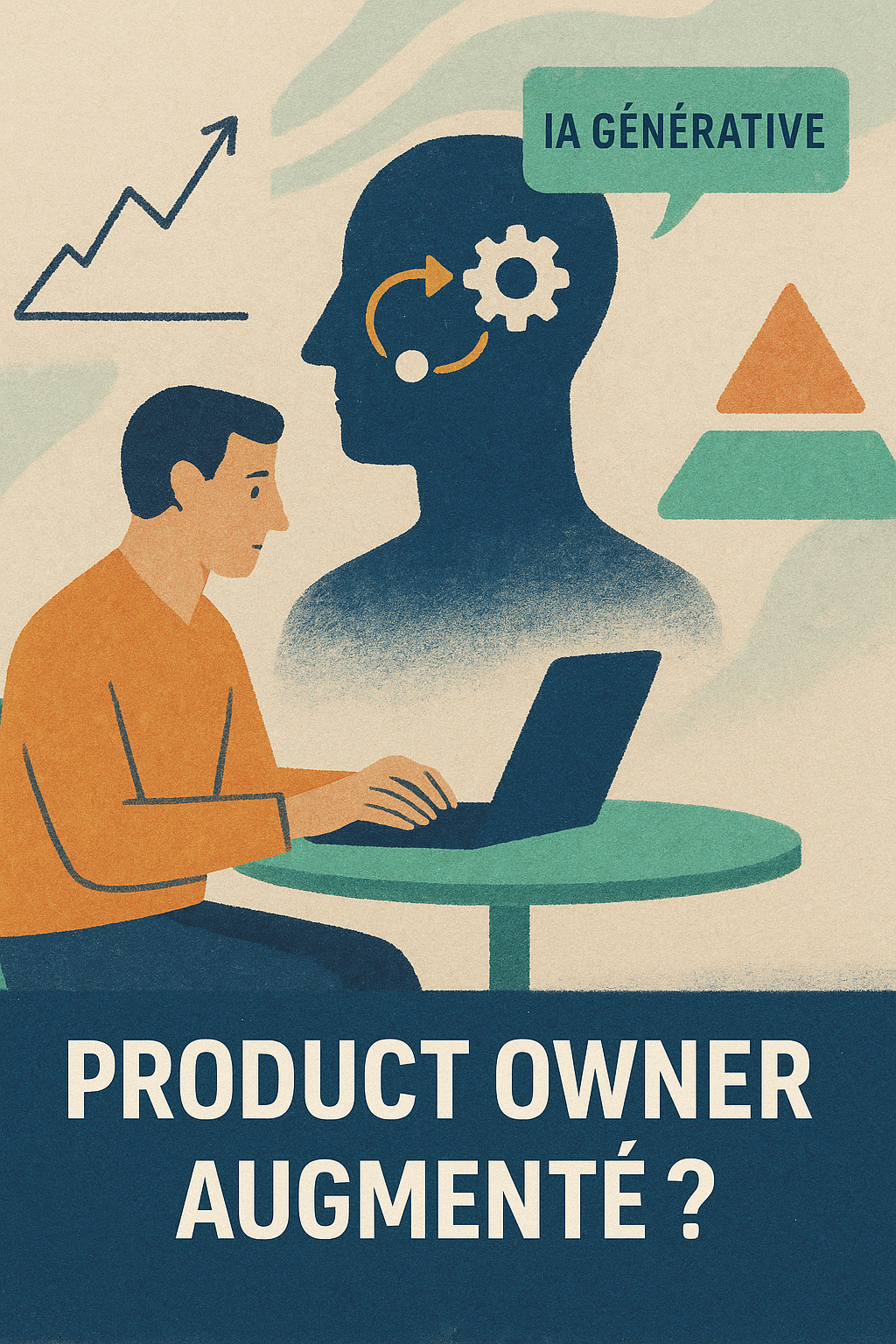 Product Owner augmenté