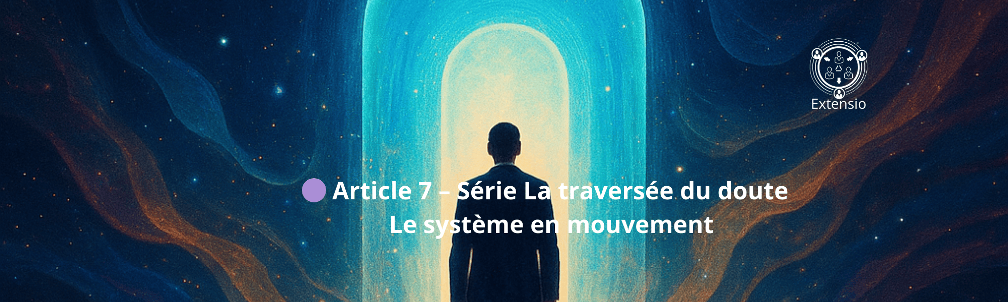 La traversée du doute, système en mouvement