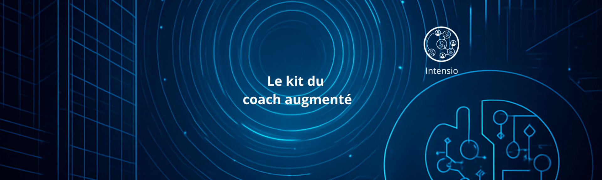Le kit du coach augmenté