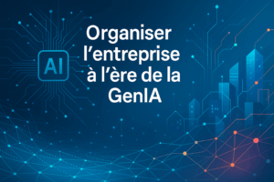Organising the Enterprise for Generative AI (GenAI)