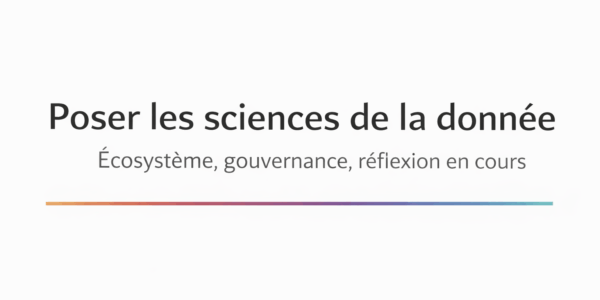 Poser les sciences de la donnée