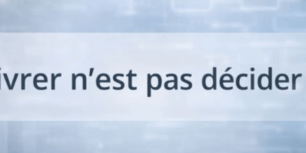 Livrer n'est pas décider
