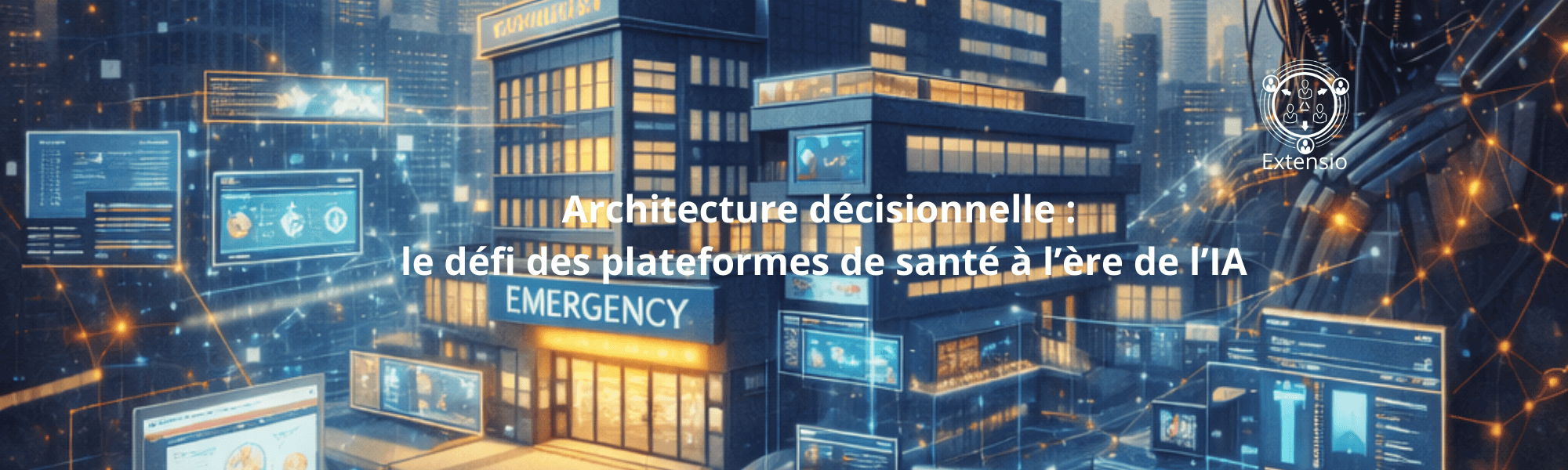 Architecture décisionnelle : le défi des plateformes de santé à l’ère de l’IA